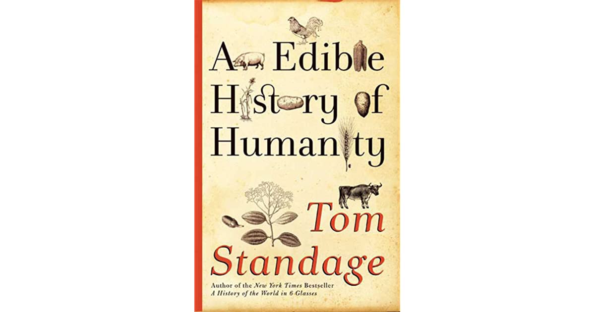 EDIBLE HISTORY OF HUMANITY