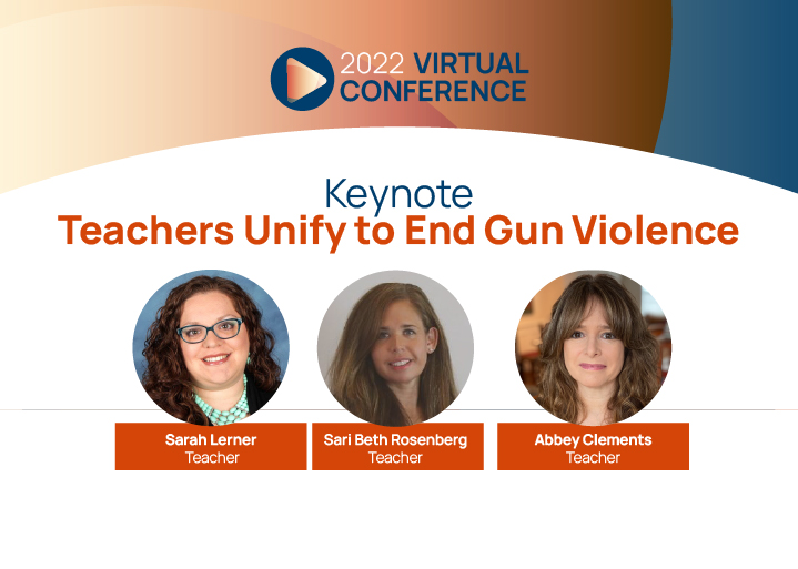 Keynote: Teachers Unify to End Gun Violence
