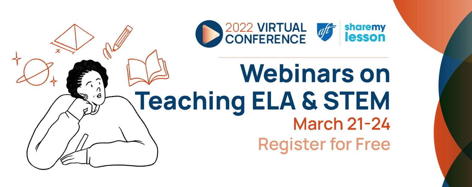 2022 Virtual Conference: Free Webinars on ELA + STEM