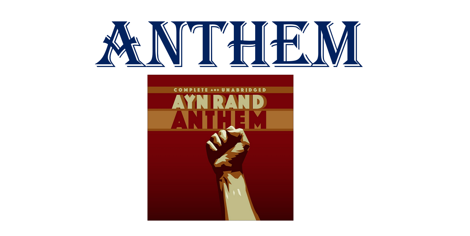 Anthem by Ayn Rand 