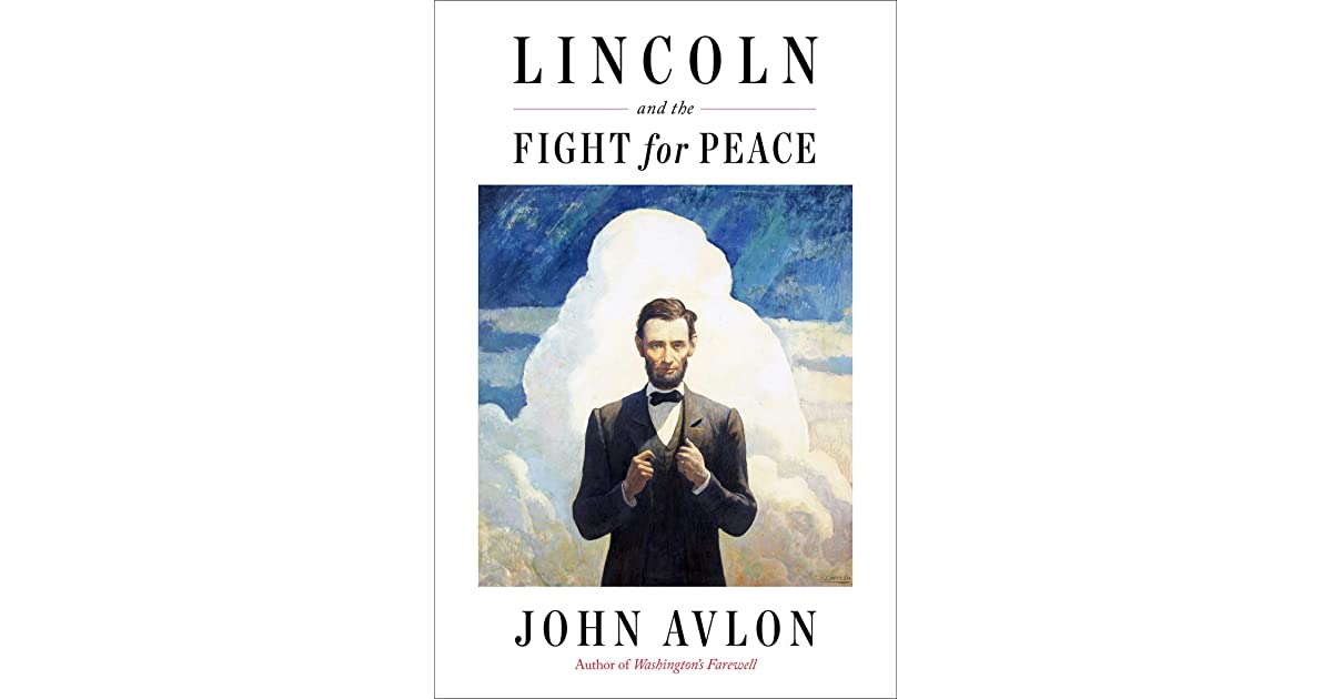 LINCOLN AS PEACEMAKER