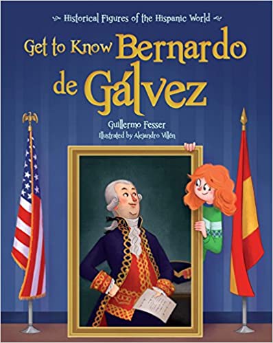 Get to Know Bernardo de Galvez