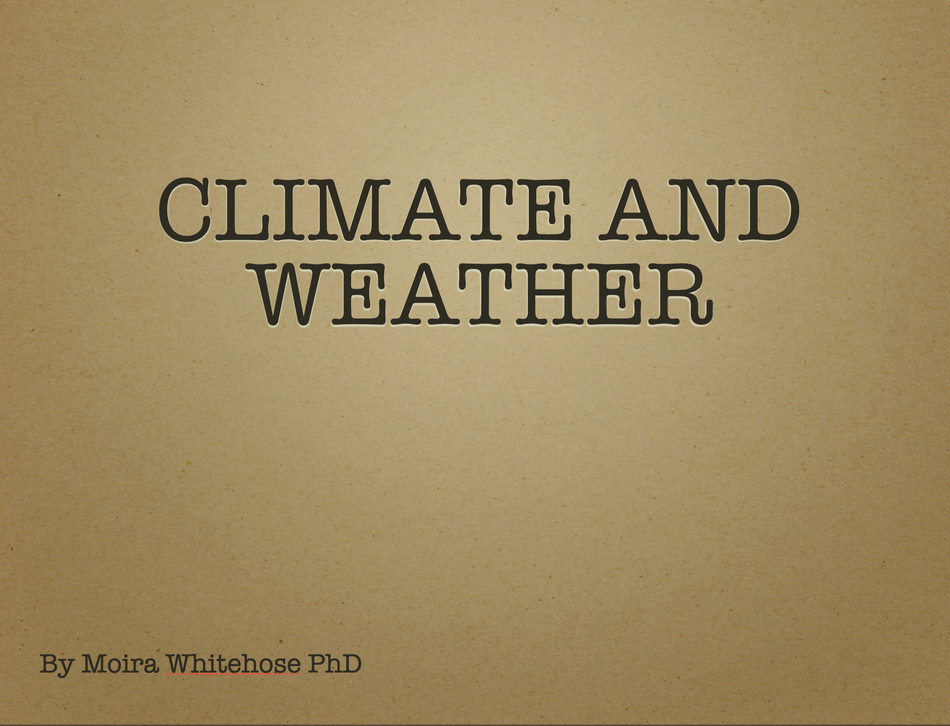 Climate and Weather