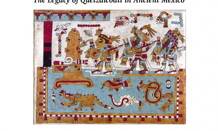The Legacy of Quetzalcoatl in Ancient Mexico