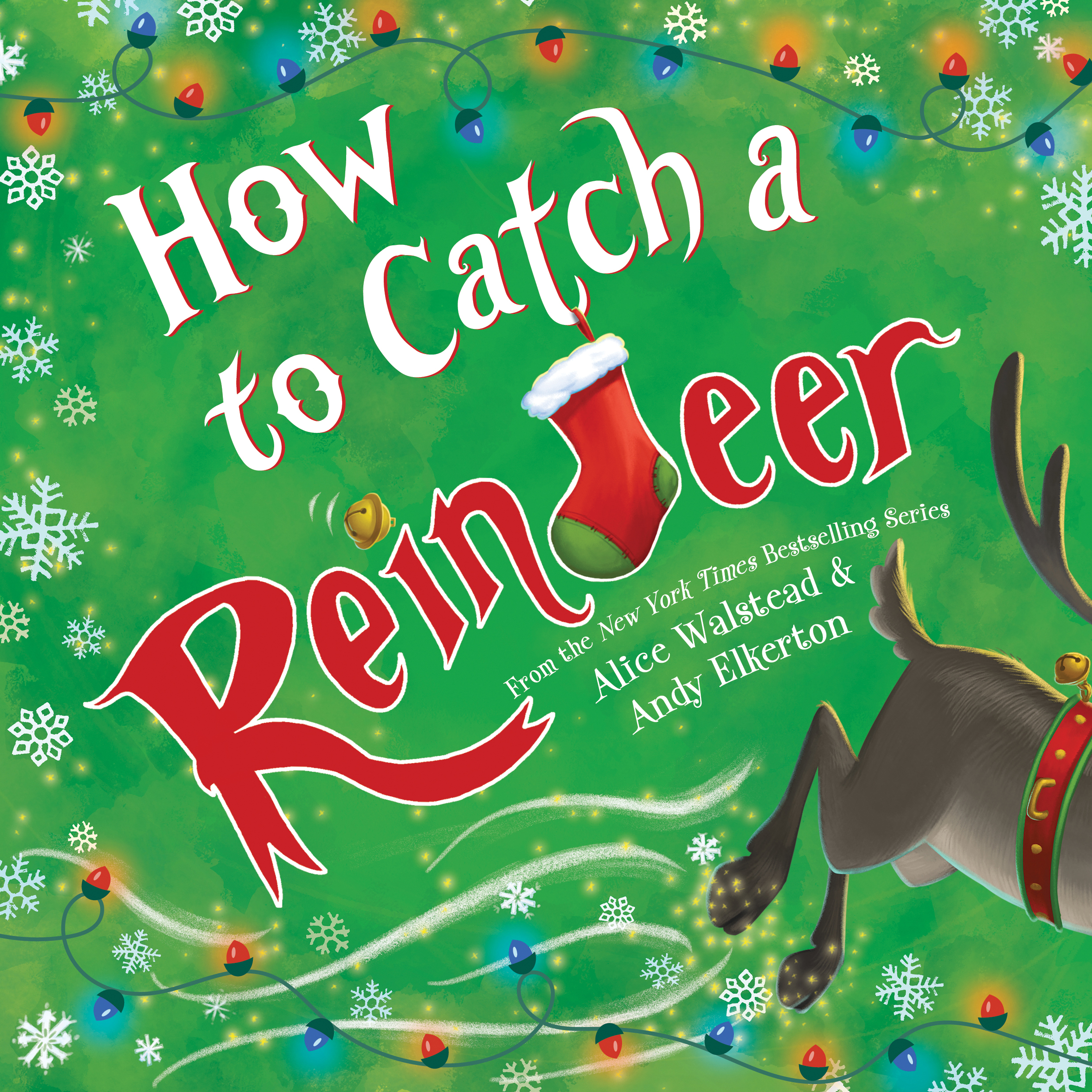 How to Catch a Reindeer by Alice Walstead Activity Kit