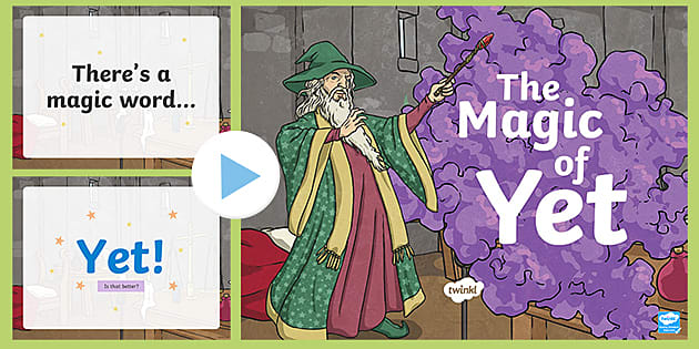 Growth Mindset: The Magic of Yet PowerPoint