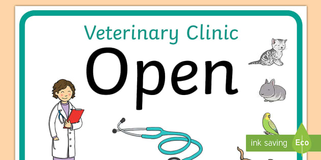 Veterinary Clinic Dramatic Play Open Sign