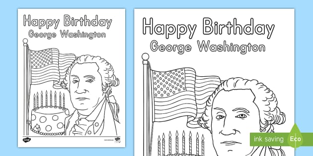 Presidents Day Happy Birthday George Washington Coloring Sheet