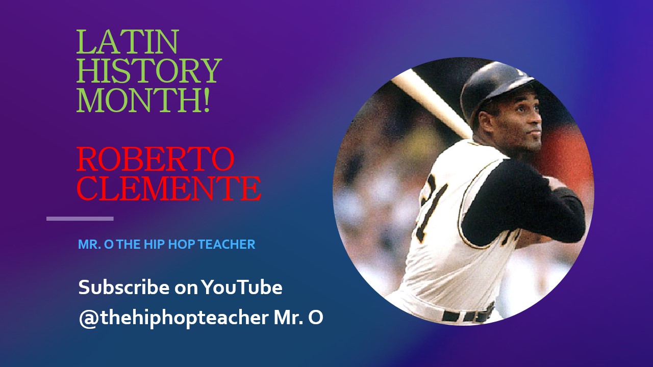 Latin Heritage Month - Roberto Clemente