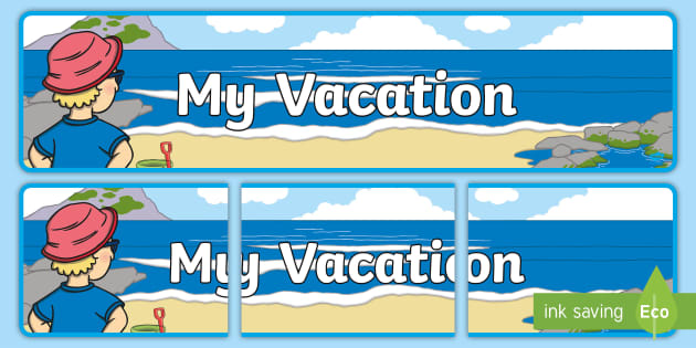 My Vacation Banner