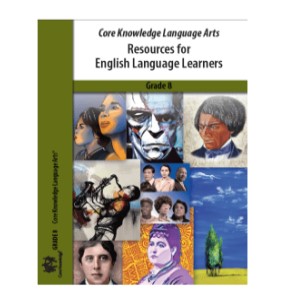 CKLA Resources for English Language Learners Grade 8