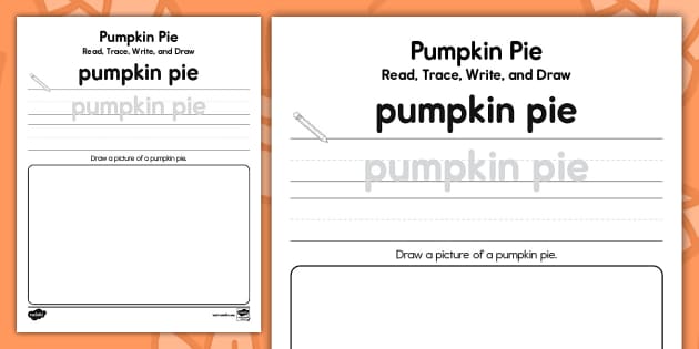 Pumpkin Pie Read, Trace, Write, and Draw Activity