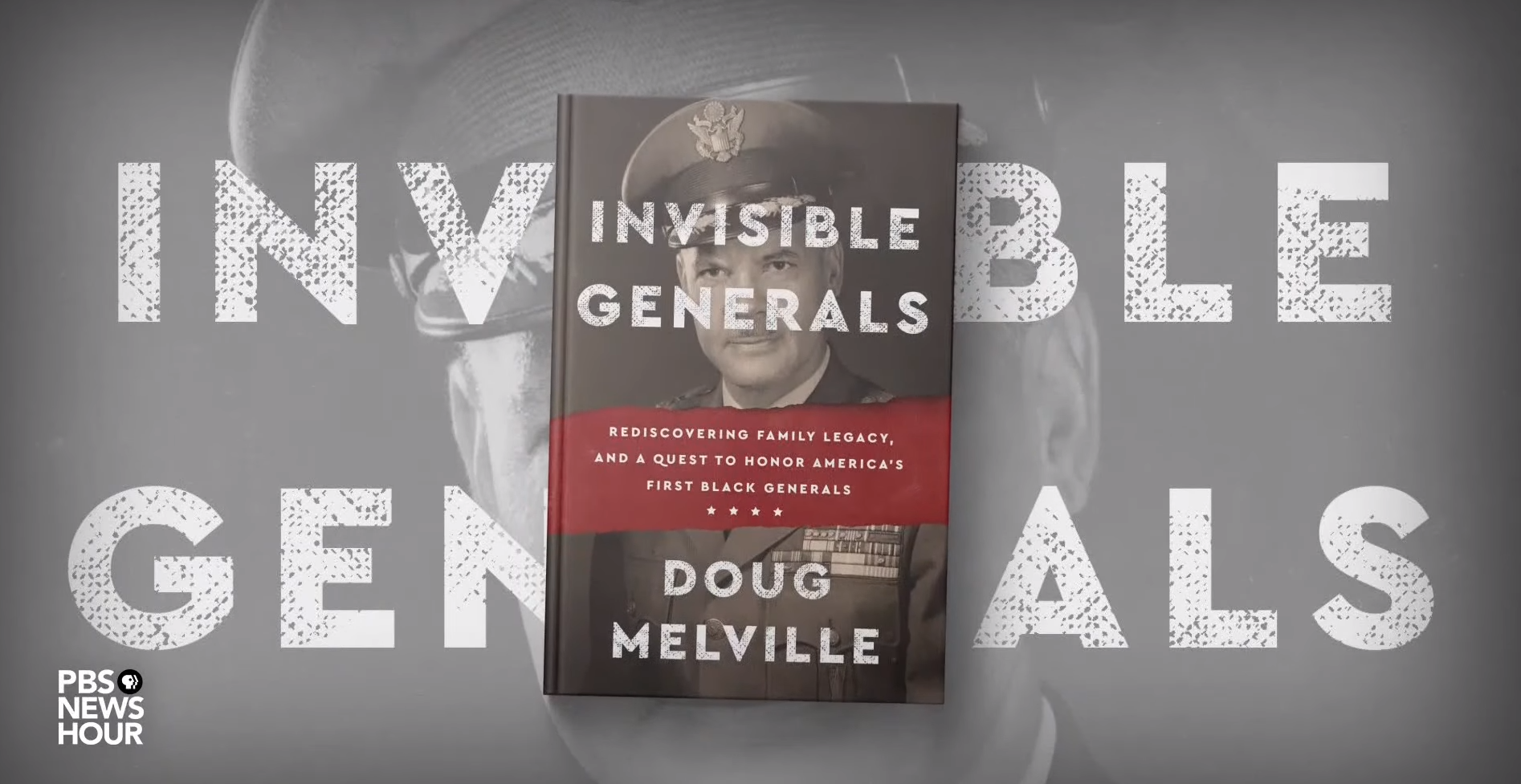 ‘Invisible Generals’ Chronicles Little-Known History of 1st Black U.S. Generals