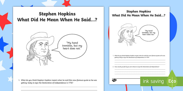 Independence Day: Stephen Hopkins: What Did He Mean When He Said…? Worksheet