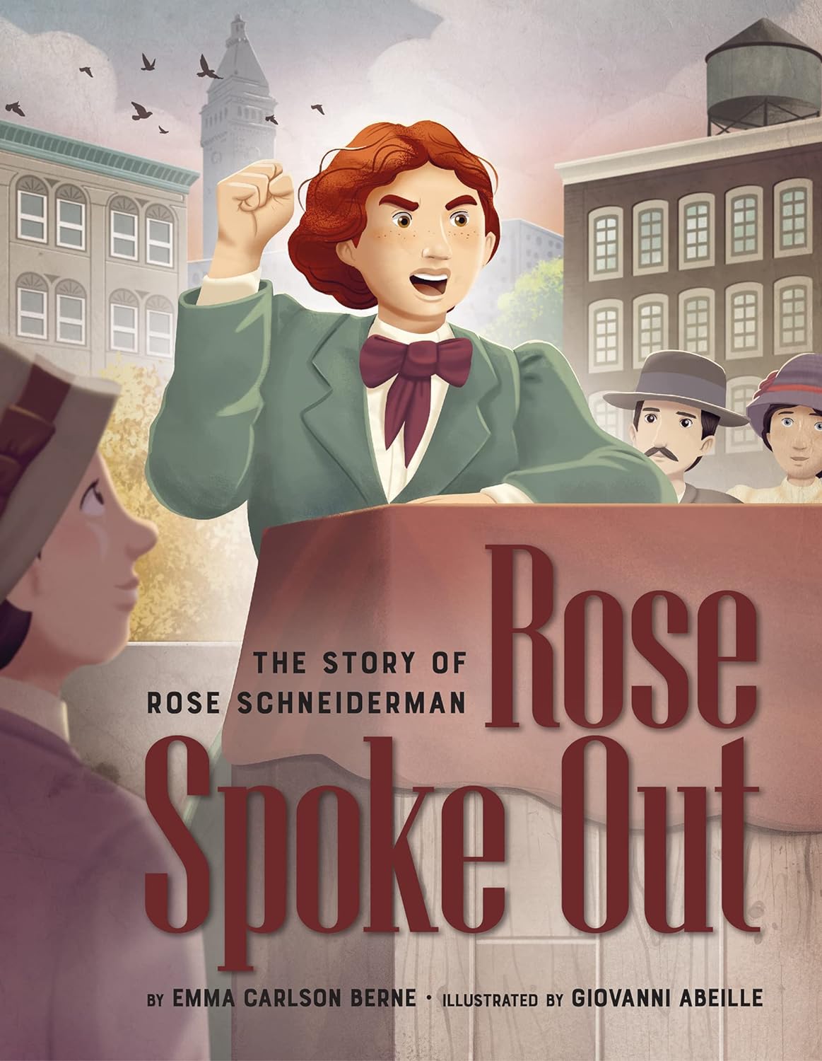 Rose Spoke Out: The Story of Rose Schneiderman (book discussion guide)