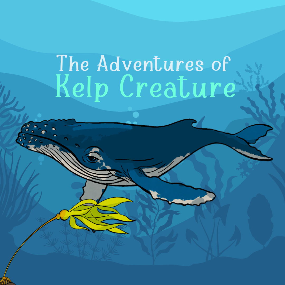 The Adventures of Kelp Creature