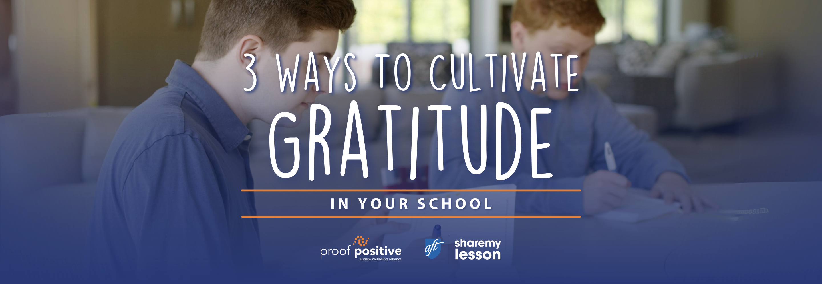 3 Ways to Cultivate Gratitude in Your School