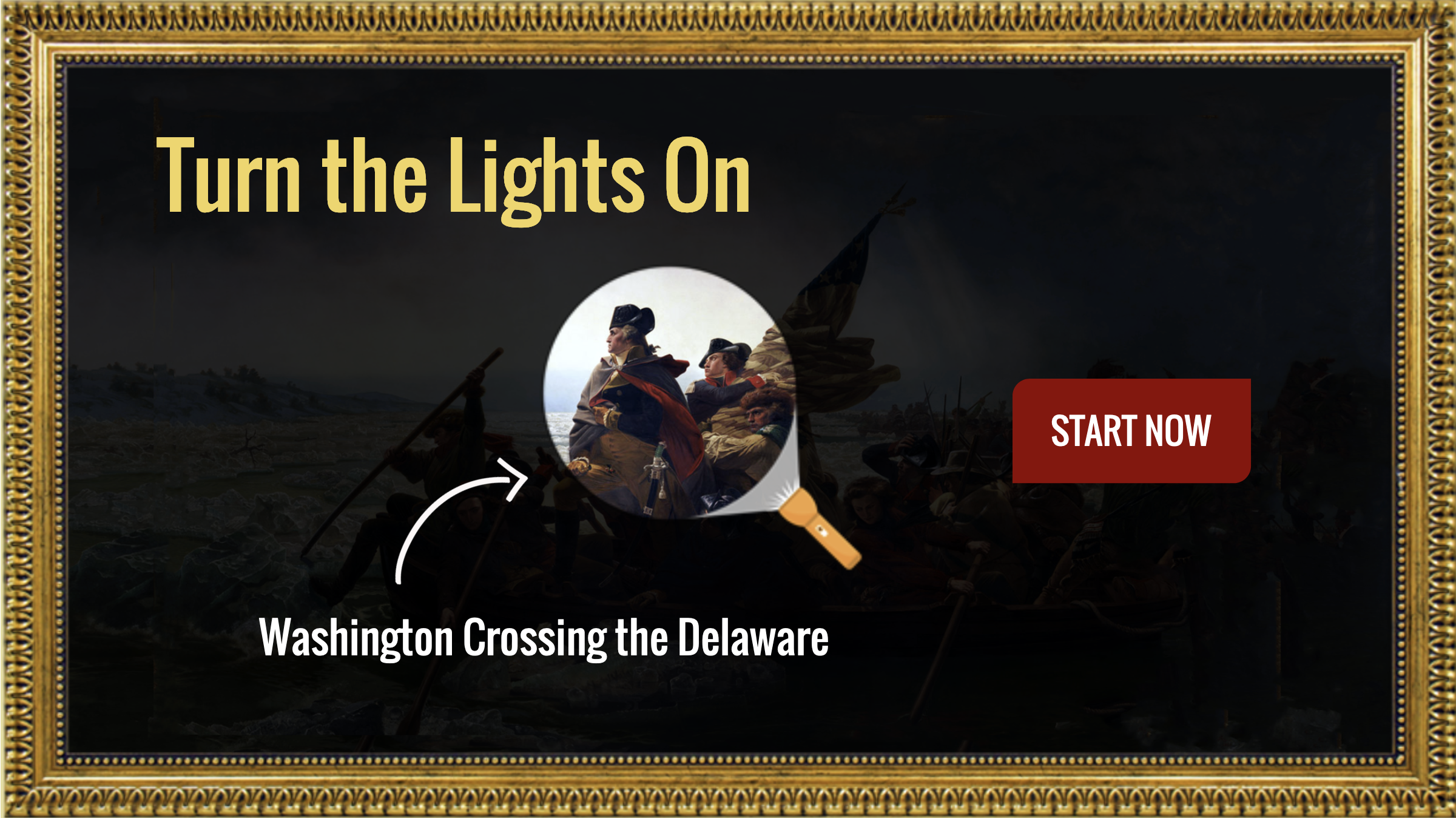 Turn the Lights on Washington Crossing the Delaware