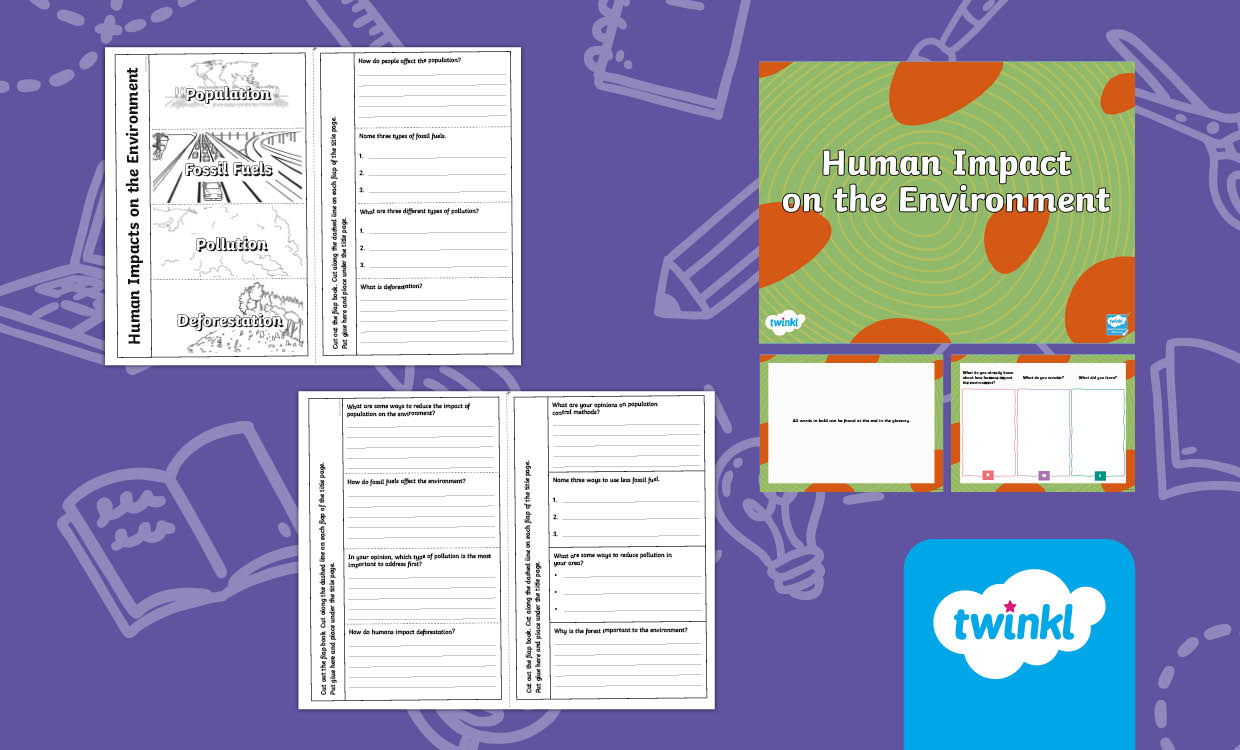 Human Impact on the Environment Presentation and Project for 3rd-5th Grade