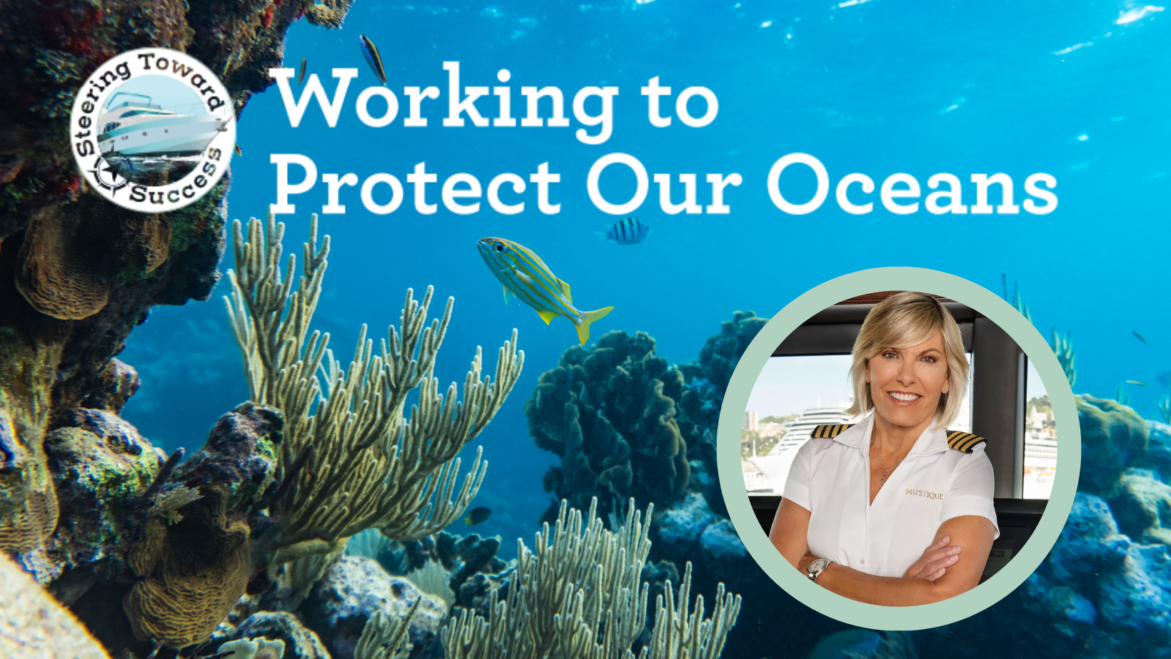 Steering Toward Success: Working To Protect Our Oceans
