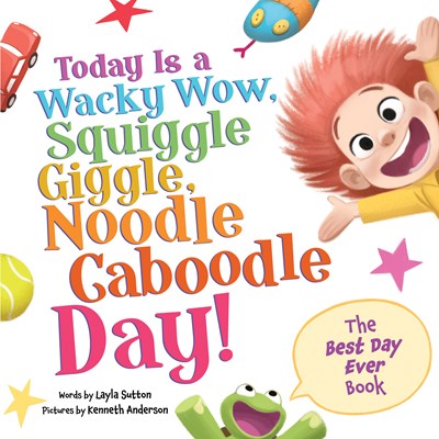 Today Is a Wacky Wow, Squiggle Giggle, Noodle Caboodle Day! Activity