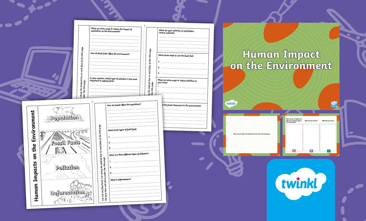 Human Impact on the Environment resource pack for 3rd–5th Grade