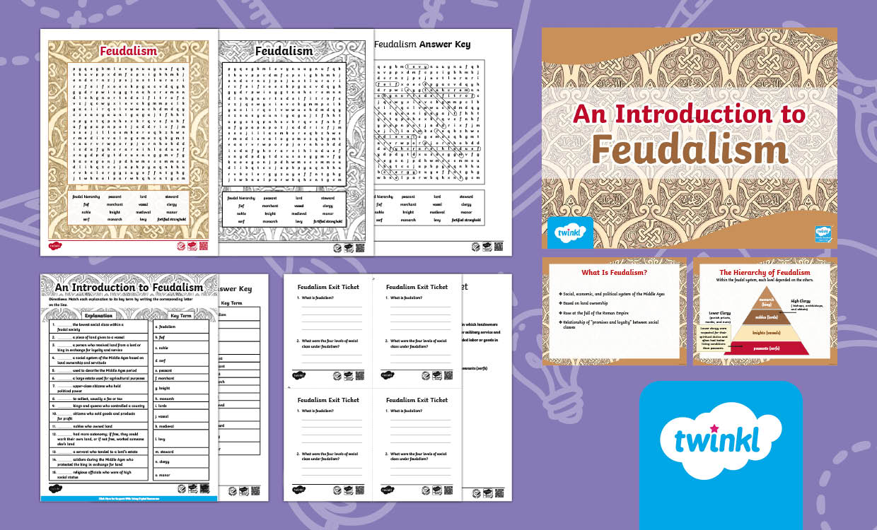 An introduction to Feudalism Lesson for 6th-8th Grade