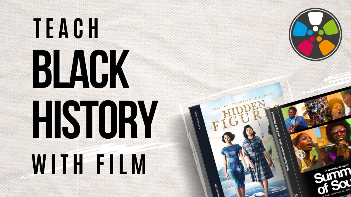 Teach Black History with Film