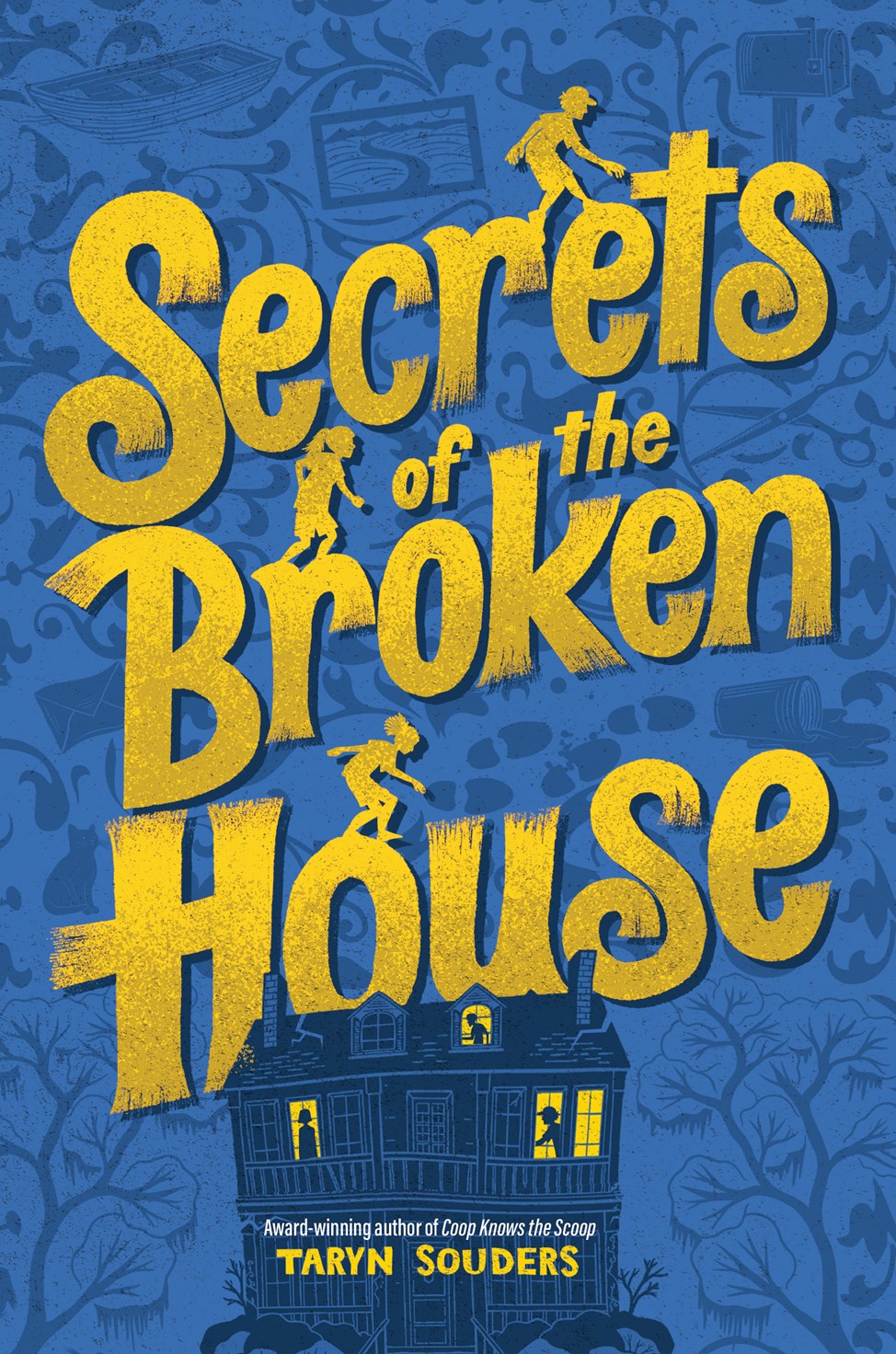 Secrets of the Broken House by Taryn Souders Discussion Guide