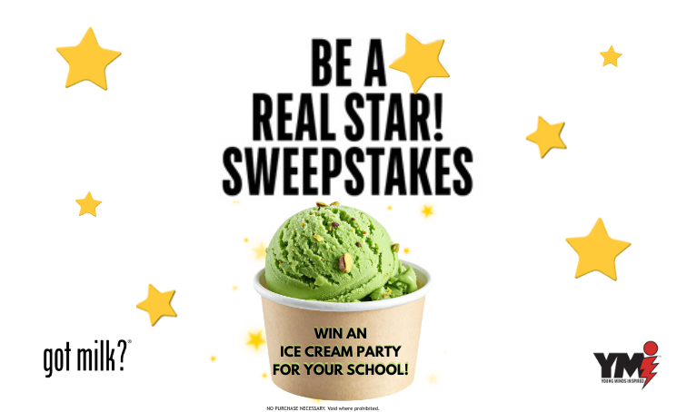 Sweepstakes: Be a Real Star! with got milk?