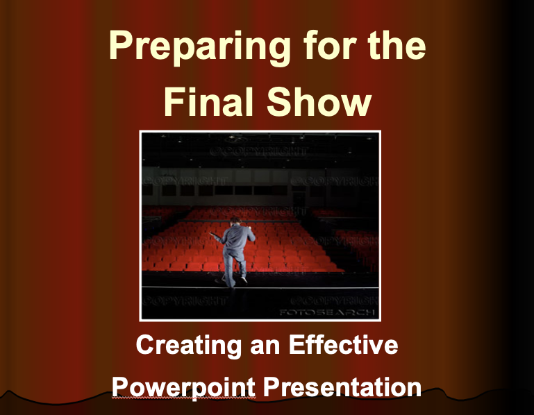 Creating an Effective PowerPoint