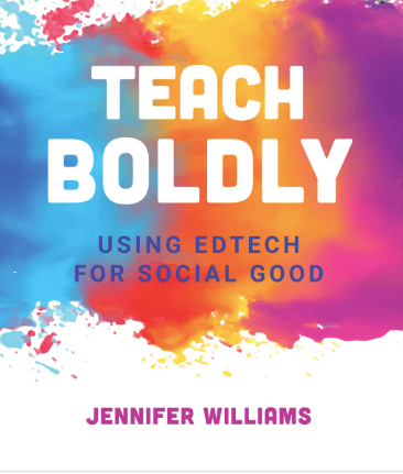 teaching methods: teaching boldly for social good with edtech