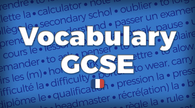 French GCSE - Vocabulary list