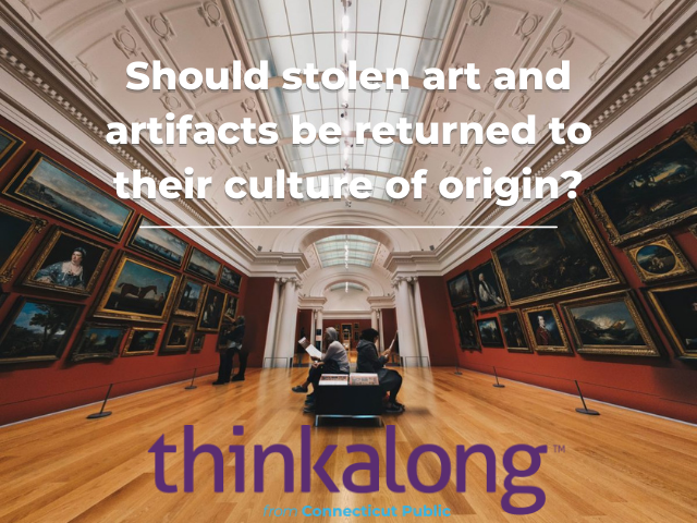 Should stolen art and artifacts be returned to their culture of origin? - Civil Discourse for Classrooms