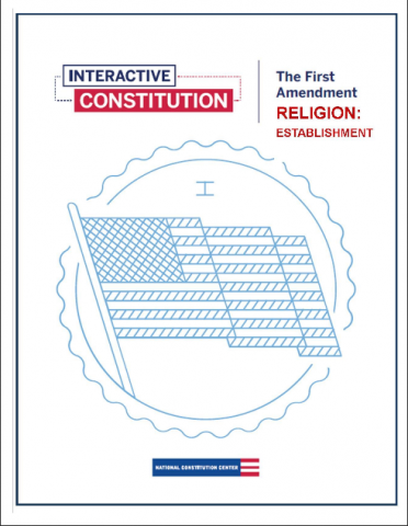 The First Amendment: Religion (Establishment)