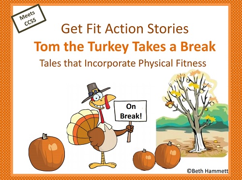 Get Fit Action Story: Tom the Turkey Takes a Break