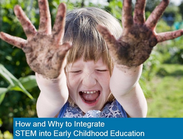 How and Why to Integrate STEM into Early Childhood Education