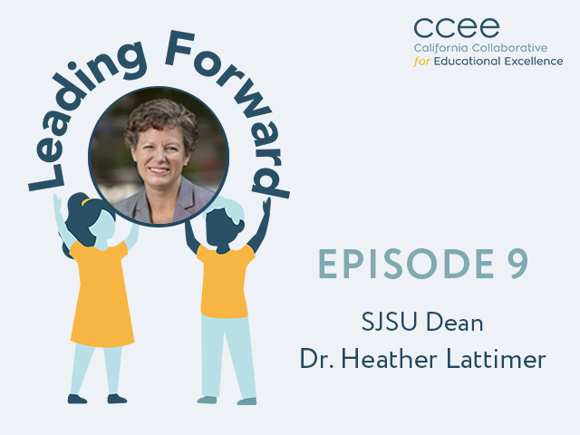 Podcast: Leadership, Equity, and Well-being in Times of COVID-19 with SJSU Dean Heather Lattimer