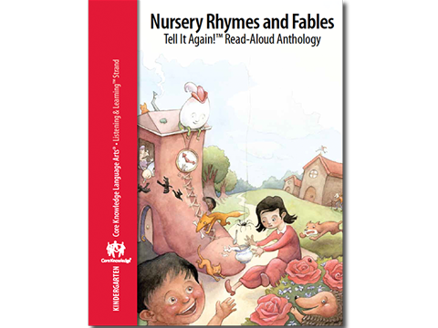 CKLA Kindergarten: Domain 1--Nursery Rhymes and Fables