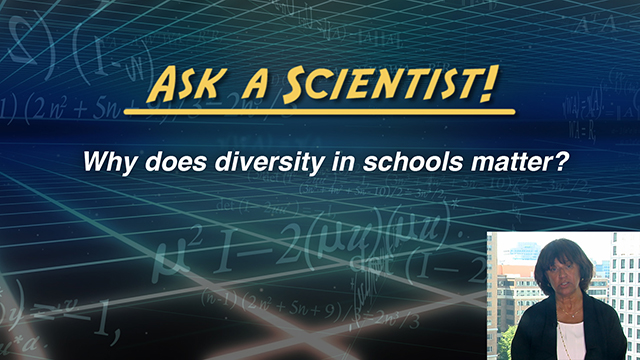 Ask a Scientist: Sandra Graham - Why does diversity in schools matter?