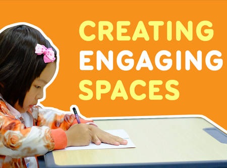 Creating Engaging Spaces    