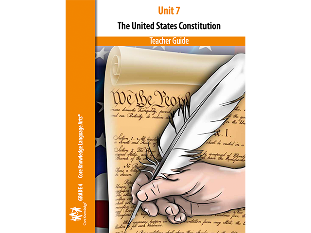 The United States  Constitution CKLA Unit