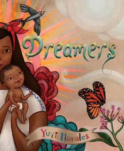 Dreamers (by Yuyi Morales): Book Discussion Guide